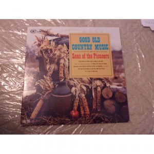SONS OF THE PIONEERS - GOOD OLD COUNTRY MUSIC - Vinyl - LP