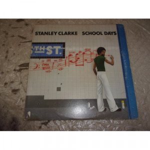 STANLEY CLARKE - SCHOOL DAYS - Vinyl - LP