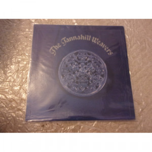 TANNAHILL WEAVERS - TANNAHILL WEAVERS - Vinyl - LP
