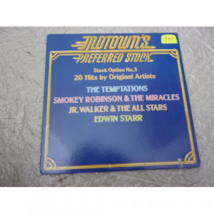 TEMPTATIONS, SMOKEY ROBINSON, JR. WALKER AND EDWIN - MOTOWN'S PREFERRED STOCK   NO. 3 - Vinyl - LP