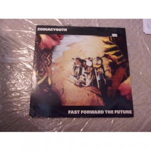 ZODIACYOUTH - FAST FORWARD THE FUTURE - Vinyl - 12" 