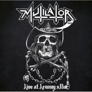 Mutilator - Live At Lemmy´s Bar - CD - Album