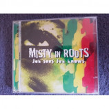 misty in roots - jah sees jah knows