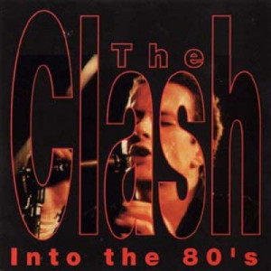 THE CLASH - INTO THE 80's - CD - Album