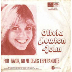 OLIVIA NEWTON JOHN  - JOLENE / POR FAVOR NO ME DEJES ESPERANDOTE - Vinyl - 7"