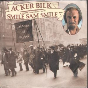 Acker Bilk & his Paramount Jazz Band	 - Smile Sam Smile - Vinyl - 7"