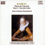 Alan Cuckston - Rameau: Pieces de Clavecin Book 1 - Nouvelles Suites