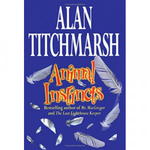 Alan Titchmarsh - Animal Instincts - Tape - 2 x Cassete