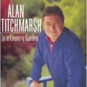 Alan Titchmarsh/ Various Artists - In A Country Garden - CD - 2 x CD Compilation