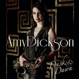 Amy Dickson - Dusk & Dawn