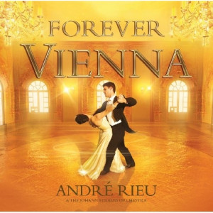 Andre Rieu & The Johann Strauss Orchestra - Forever Vienna - CD - Digi CD + DVD