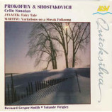 Bernard Gregor-Smith & Yolande Wrigley - Prokofiev & Shostakovich: Cello Sonatas