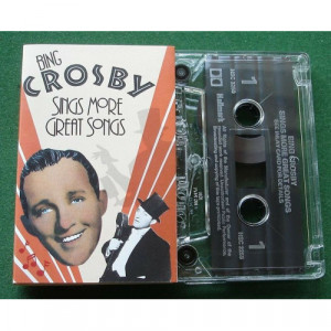 Bing Crosby	 - Sings More Great Songs - Tape - Cassete