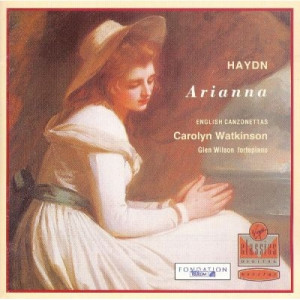 Carolyn Watkinson & Glen Wilson - Haydn: Ariianna Cantata & English Canzonettas - CD - Album