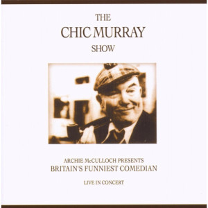 Chic Murray - The Chic Murray Show - CD - Album