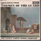 D'Oyly Carte Opera Company - Highlights from The Yeoman Of The Guard