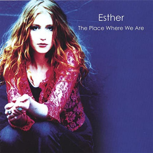 Esther - The Place Where We Are - CD - Album