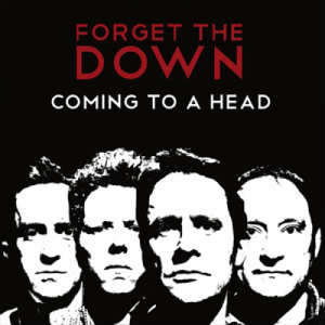 Forget The Down - Coming To A Head - CD - Album