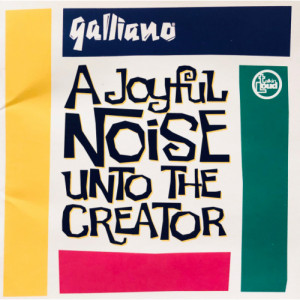 Galliano - A Joyful Noise Unto The Creator - Tape - Cassete