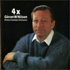 Goran W Nilson & Orebro Chamber Orchestra -  4X - CD - Album