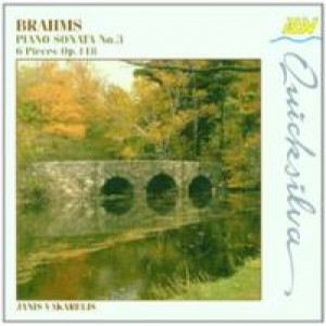 Janis Vakarelis - Brahms: Piano Sonata No.3, 6 Pieces Op. 118 - CD - Album