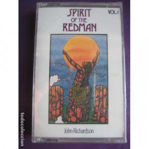 John Richardson - Spirit of the Redman Vol.1 - Tape - Cassete