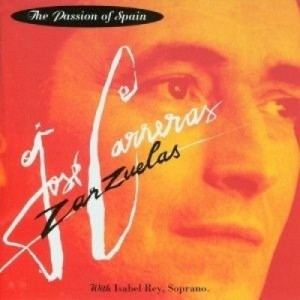 Jose Carreras & Isabel Rey  - Zarzuelas: The Passion of Spain - Tape - Cassete