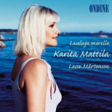 Karita Mattila - Lauluja merelle