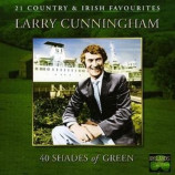 Larry Cunningham - 40 Shades of Green