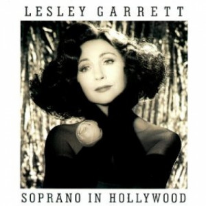 Lesley Garrett - Soprano In Hollywood - CD - Album