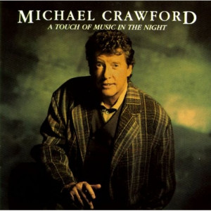 Michael Crawford - A Touch Of Music In The Night - Tape - Cassete