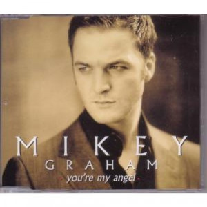 Mikey Graham - You're My Angel - Tape - Cassete