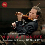 Nikolaj Znaider, Staatskapelle Dresden - Elgar: Concertos for Violin and Orchestra in B minor