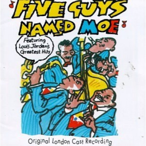 Original London Cast Recording - Five Guys Named Moe - CD - Album