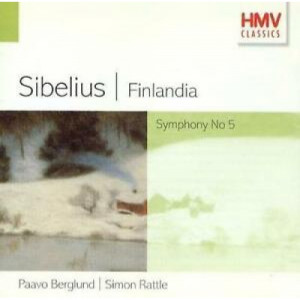 Paavo Berglund, Simon Rattle - Sibelius: Finlandia Symphony No. 5 - CD - Album