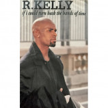 R.Kelly - If I Could Turn Back The Hands of Time