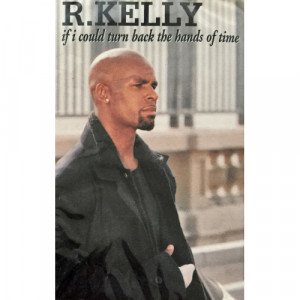 R.Kelly - If I Could Turn Back The Hands of Time - Tape - Cassete