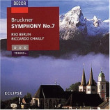 RSO Berlin/DSO/ Riccardo Chailly - Anton Brucker: Symphony No. 7