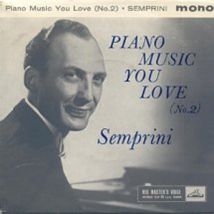Semprini	 - Piano Music You Love - Vinyl - 7"