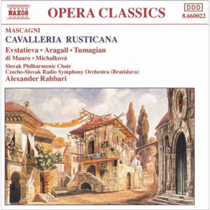 Slovac Philharmonic Choir & Alexander Rahbari - Mascagni: Cavalleria Rusticana - CD - Album