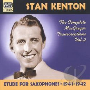 Stan Kenton   - Etude For Saxaphones 1941-1942 - CD - Album