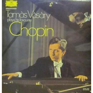 Tamas Vasary - Tamas Vasary plays his favourite Chopin - Vinyl - LP