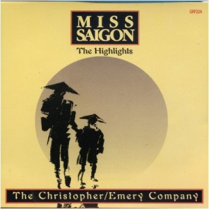 The Christopher/Emery Company - Miss Saigon The Highlights - CD - Album