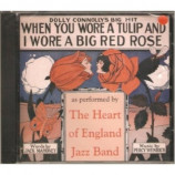 The Heart Of England Jazz Band - When You Wore A Tulip And I Wore A Big Red Rose