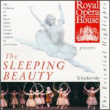 The Orchestra of the Royal Opera House - Tchaikovsky: The Sleeping Beauty The Essential Highlights