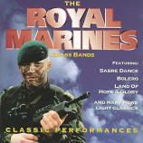 The Royal Marines Brass Bands - Classic Performances