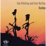 Tom Kitching and Gren Bartley - Rushes