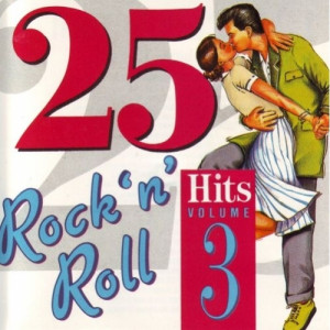Various Artists - 25 Rock 'N' Roll Hits Volume 3 - CD - Compilation