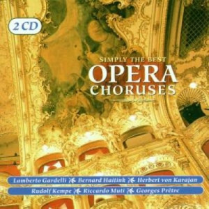 Various Artists - Simply The Best Opera Choruses - CD - 2 x CD Compilation