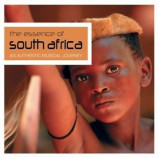 Various  - The Essence Of South Africa: An Authentic Musical Journey